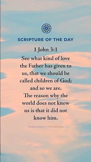 You Are a Child of God ❤️ 1 John 3:1 #ScriptureOfTheDay