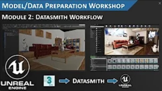 P1_1:使用Datasmith实现3D MAX直导模型到UE4直通车教程