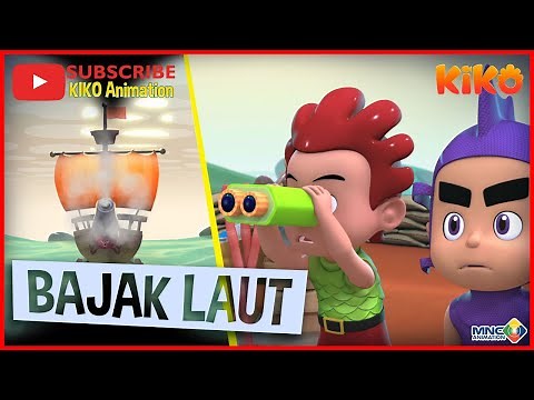 BAJAK LAUT | KIKO ANIMASI INDONESIA