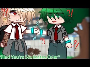 "Find You're Soulmate's color" // Bakudeku // AU