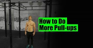 How to Do More Pull-Ups [by World Record Holder Adam Sandel]