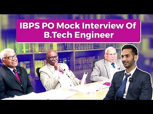IBPS/SBI PO Mock Interview for B.Tech Graduates | Why Bank PO After Engineering? Best Answers