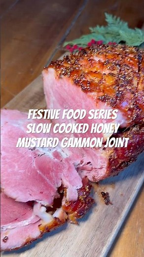 Slow Cooked Honey Mustard Gammon Joint - Festive Food / New Year Food #recipe