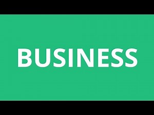 How To Pronounce Business - Pronunciation Academy
