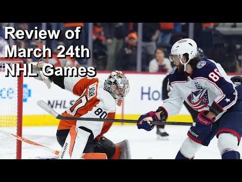 Review of March 24th NHL Games