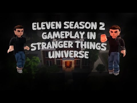 ELEVEN SEASON 2 GAMEPLAY IN STRANGER THINGS UNIVERSE | ROBLOX |