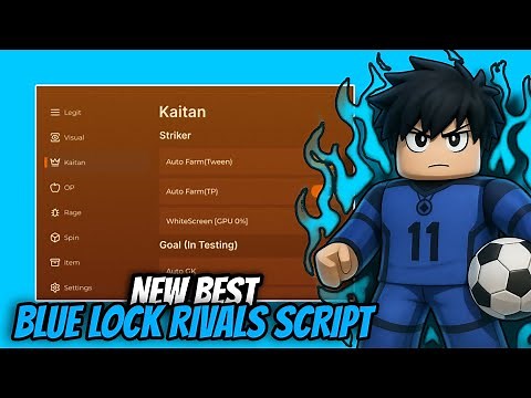 New OP Blue Lock: Rivals Script NO KEY - Best Auto Goal, King Style, INF Spins, All Styles & More