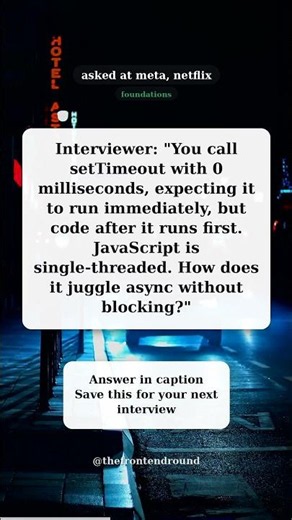 How the JavaScript event loop works (setTimeout 0) | frontend interview