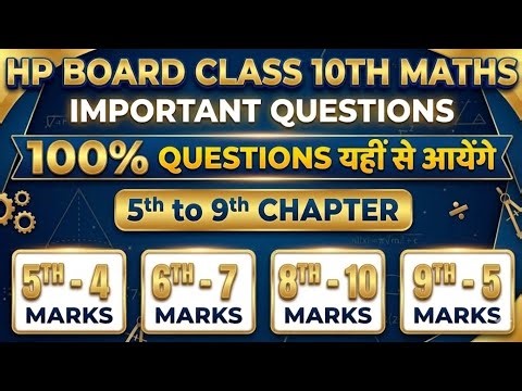 HP Board Class 10 Maths| 5th to 9th Important Questions,100% score,exam me aane vale questions #hp