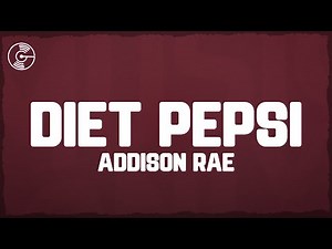 Addison Rae - Diet Pepsi (Lyrics) "losing all my innocence in your backseat"