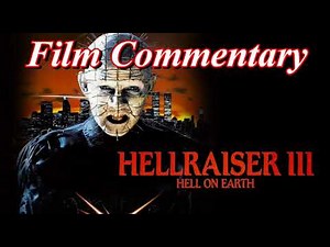 Hellraiser III: Hell on Earth (1992) *FIRST TIME WATCHING* - Film Fanatic Commentary - Season 5
