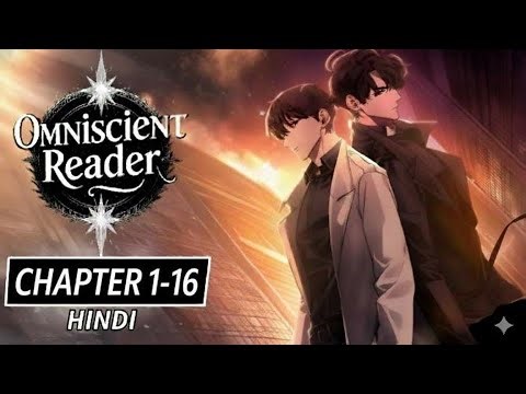 Omniscient Reader's Viewpoint Episode 1-5 in Hindi |chapter 1-16|KAGE|