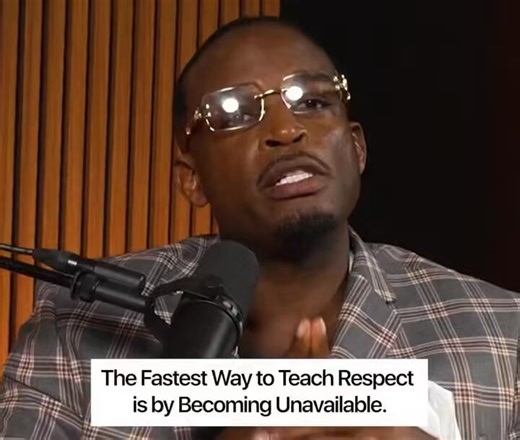 He explains how the fastest way to teach respect is by becoming unavailable.