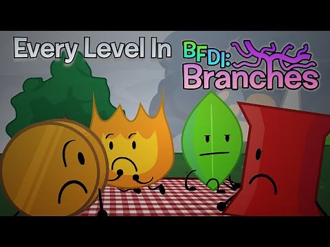 Every Level In BFDI: Branches