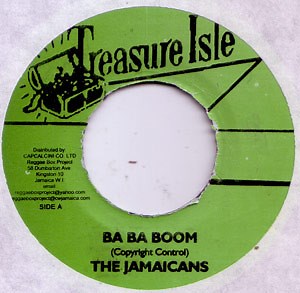 The Jamaicans, Tommy McCook & The Supersonics - Ba Ba Boom / Real Cool