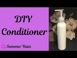 DIY Conditioner