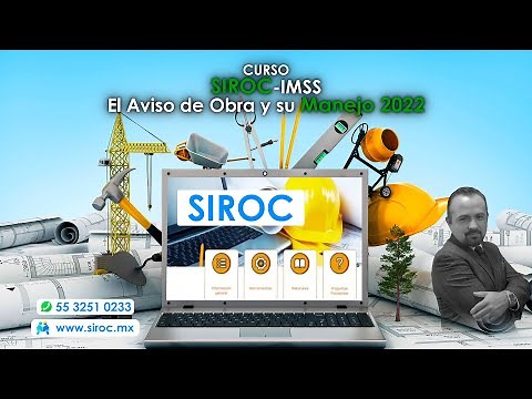 SIROC IMSS El Aviso de Obra y su Manejo 2022
