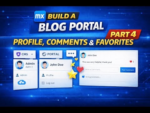 Mendix Tutorial: Blog Portal System from Scratch (PART 4)