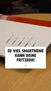 Fritzbox als Smart-Home-Zentrale: so geht's!