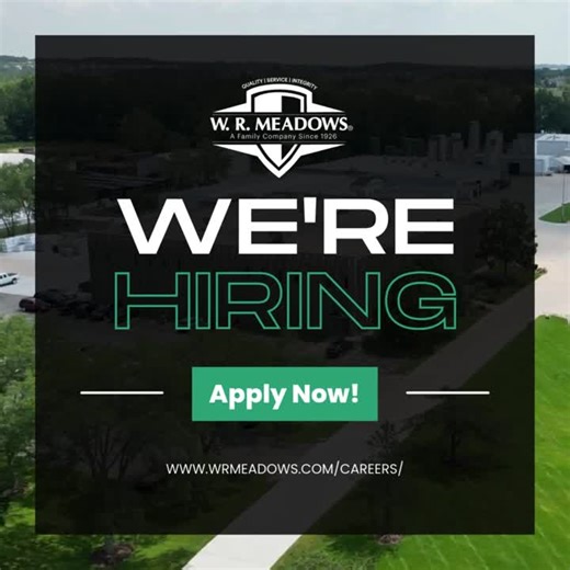 #wrmeadows #manufacturing #construction #careers #constructioncareers #nowhiring #concrete #productmanager #buildingenvelope #nationalaccountsmanager | W. R. MEADOWS, INC.