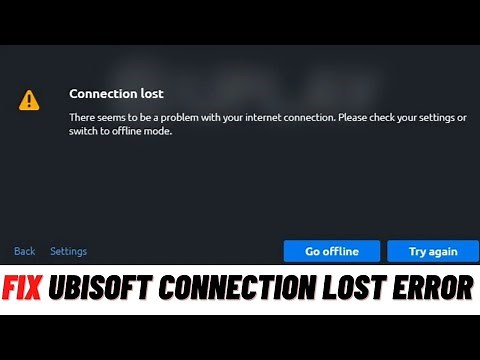 How to Fix UbiSoft Connect Connection Lost Error