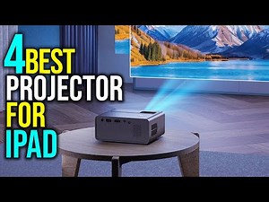 ✅Top 4: Best Projector for iPad in 2025 - The Best Projector for iPad {Reviews}