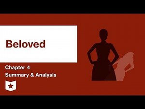 Beloved by Toni Morrison | Part 1: Chapter 4 Summary & Analysis