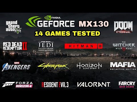 Nvidia GeForce MX130 Gaming Test ! 2021