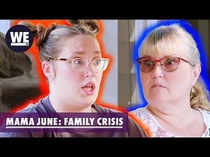 I'm Not Gonna Let Mama Get Away w/ This Sh*t | Mama June: Family Crisis