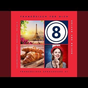 Französisch lernen für Anfänger: Urlaub und Reisen, Pt. 11