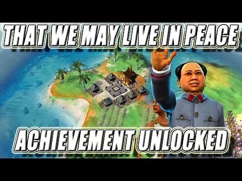Achievement Unlocked: That We May Live In Peace - Civilization Revolution