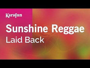 Sunshine Reggae - Laid Back | Karaoke Version | KaraFun