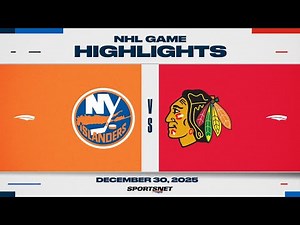 NHL Highlights | Islanders vs. Blackhawks - December 30, 2025