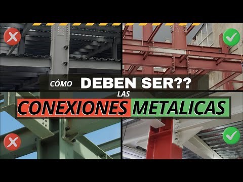 Cómo hacer correctamente las CONEXIONES METALICAS | Viga - Columna