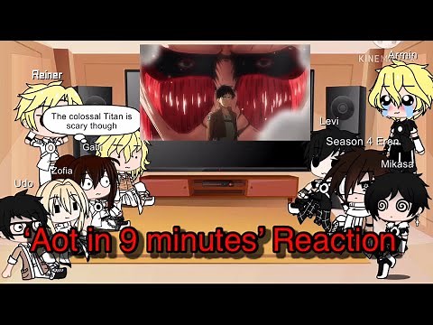 ‘Aot’ reacts to Aot in 9 minutes