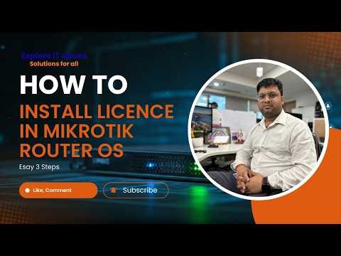 MikroTik Tanning 2 : How to Install License in MikroTik Router | Easy Steps
