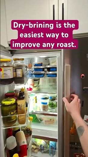 Dry brining is the easiest way to improve any roast.