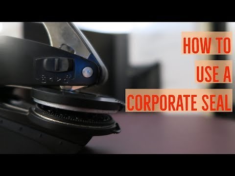How To Use a Corporate Seal