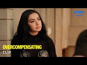 What the F*ck is Charli xcx Doing Here? | Overcompensating | Prime Video