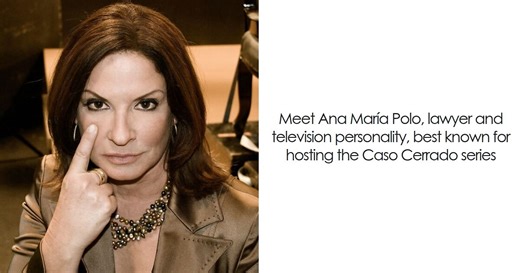 Ana María Polo: Bio And Career Highlights