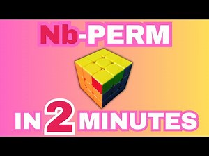 Memorize Nb-Perm Alg | PLL Notations Made Easy