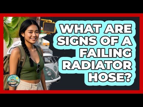 What Are Signs Of A Failing Radiator Hose?