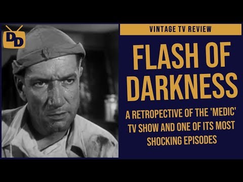 Medic - TV Series Review | The Haunting Episode 'A Flash of Darkness' | 1954