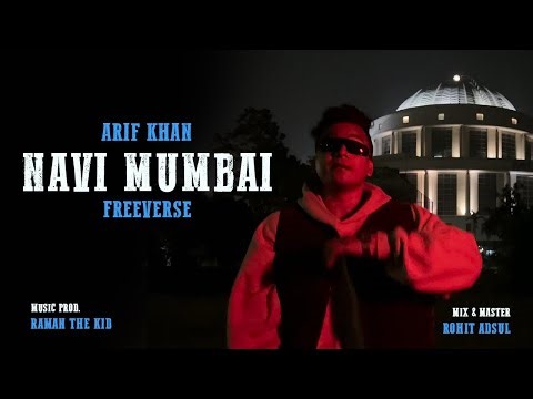 Navi Mumbai Freeverse - Arif Khan | prod by RAMAN THE KID | (Visualizer)