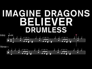 Imagine Dragons - Believer - Drumless (with scrolling drum sheet)