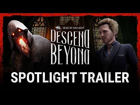 Dead by Daylight | Descend Beyond | Spotlight Trailer