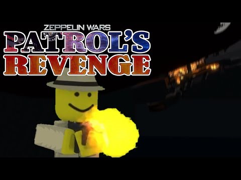 Zeppelin Wars | Patrol's Revenge