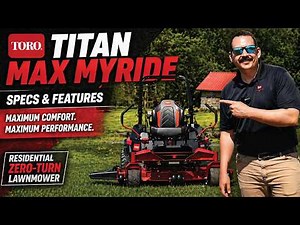 Is This the Best Residential Zero-Turn Mower? Toro Titan Max MyRIDE Overview