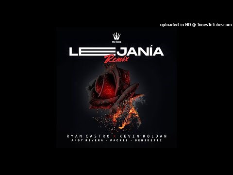 Ryan Castro Ft. Blessd, Kevin Roldán, Andy Rivera, Mackie y Ben3detti - Lejanía (Full Version)