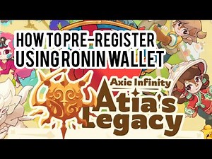 HOW TO PRE-REGISTER IN ATIA'S LEGACY USING RONIN WALLET (Tagalog Tutorial)